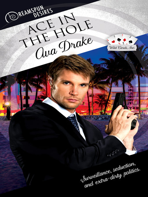 Title details for Ace in the Hole by Ava Drake - Available